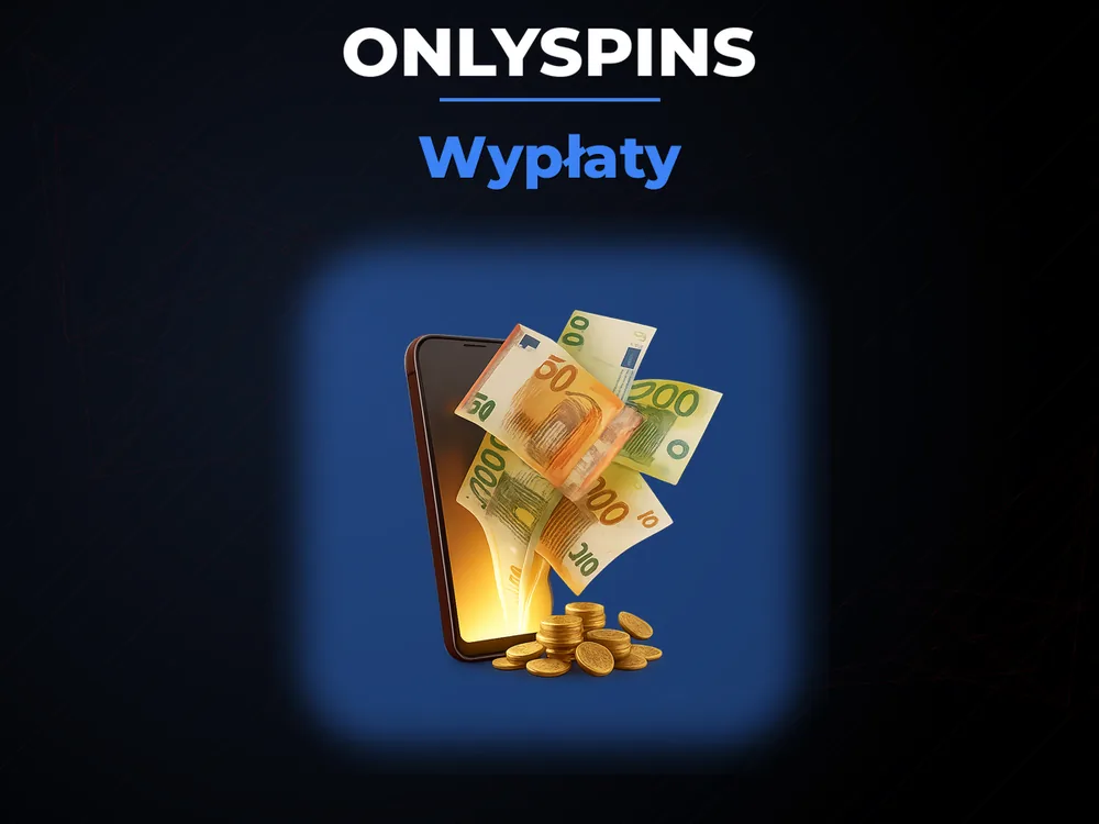 Onlyspins - Wypłaty