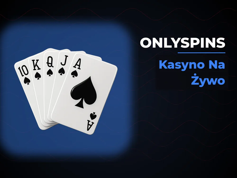Onlyspins - Kasyno Na Żywo