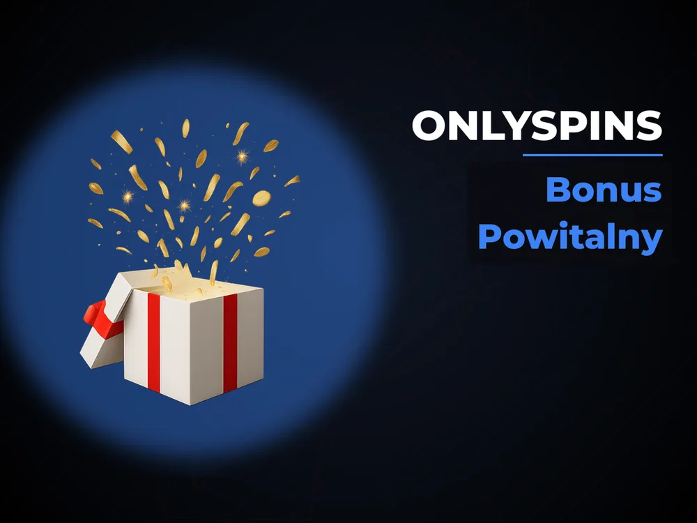 Onlyspins - Bonus Powitalny