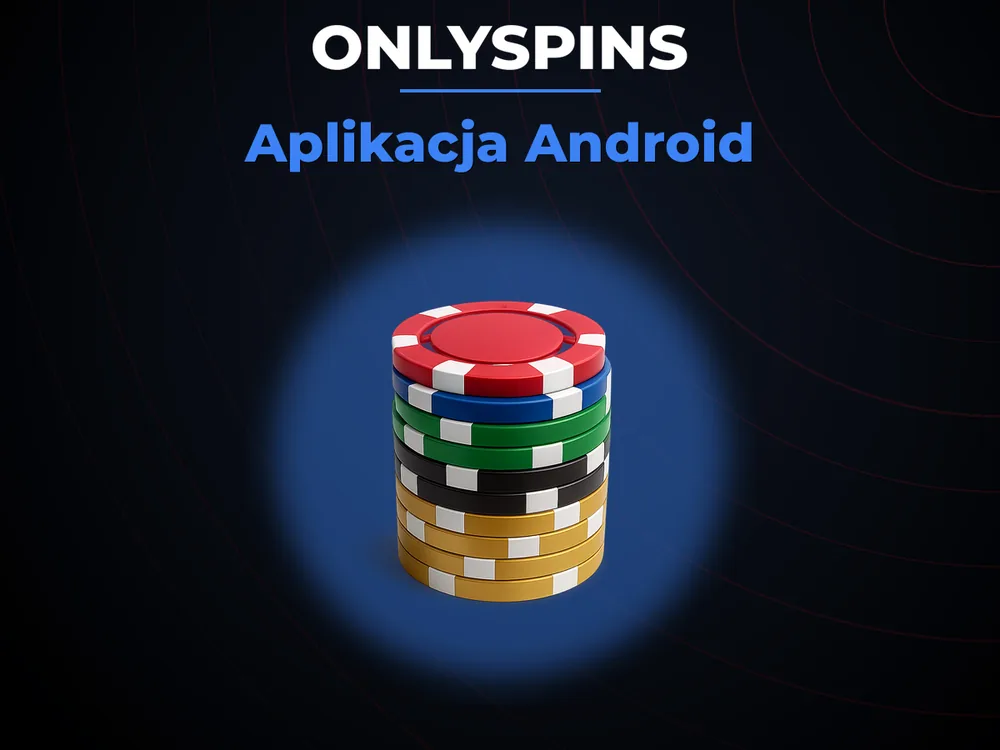 Onlyspins - Aplikacja Android