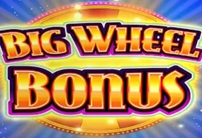 Big Wheel Bonus