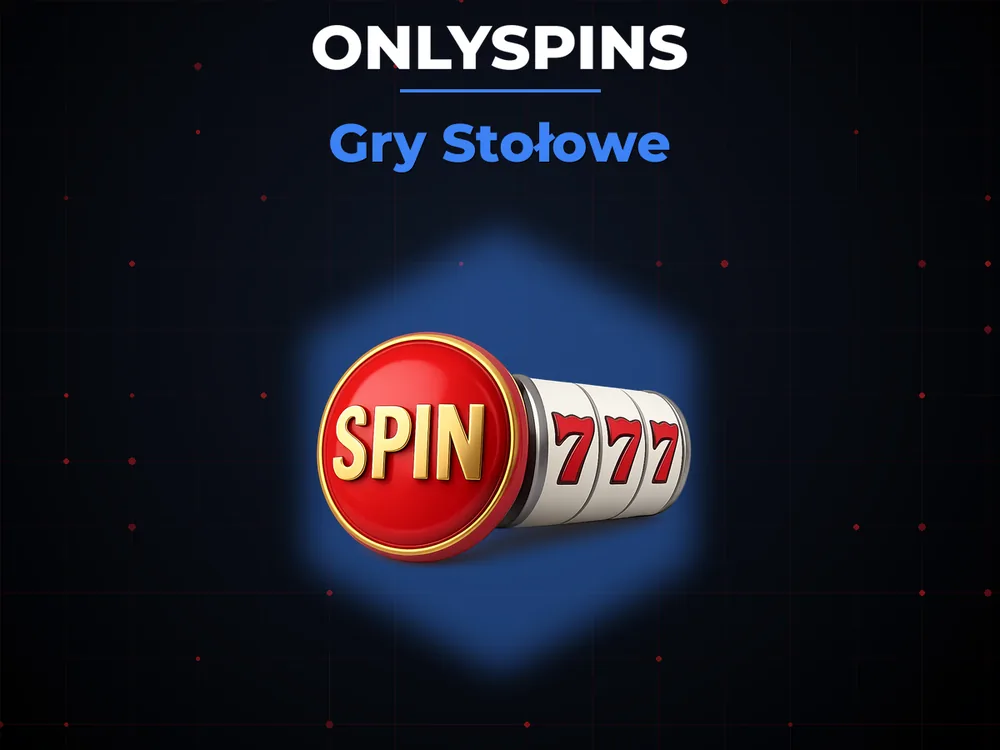 Onlyspins - Gry Stołowe