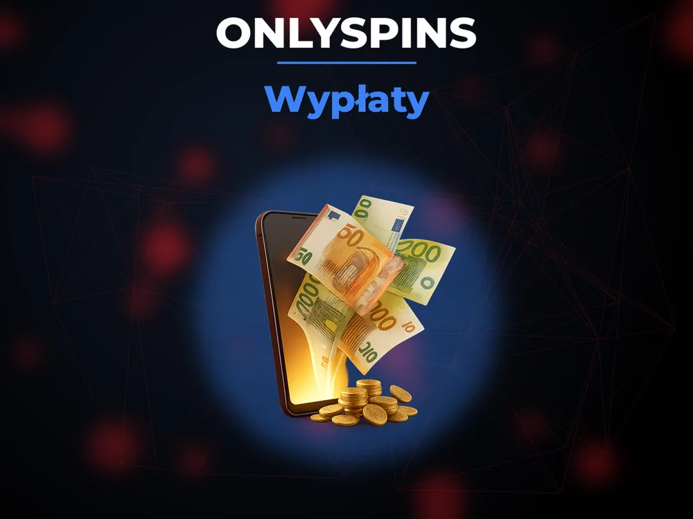 Onlyspins - Wypłaty