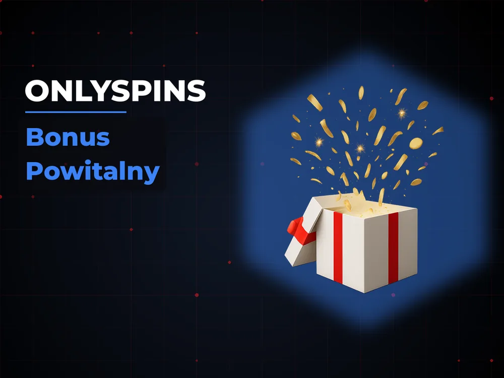 Onlyspins - Bonus Powitalny